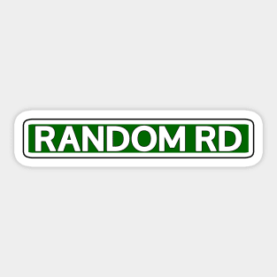 Random Rd Street Sign Sticker